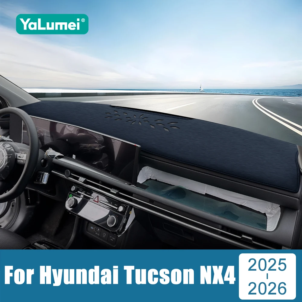 For Hyundai Tucson NX4 2025 2026 Car Dashboard Cover Instrument Desk Avoid Light Mat Anti-UV Non-Slip Carpet Accessories