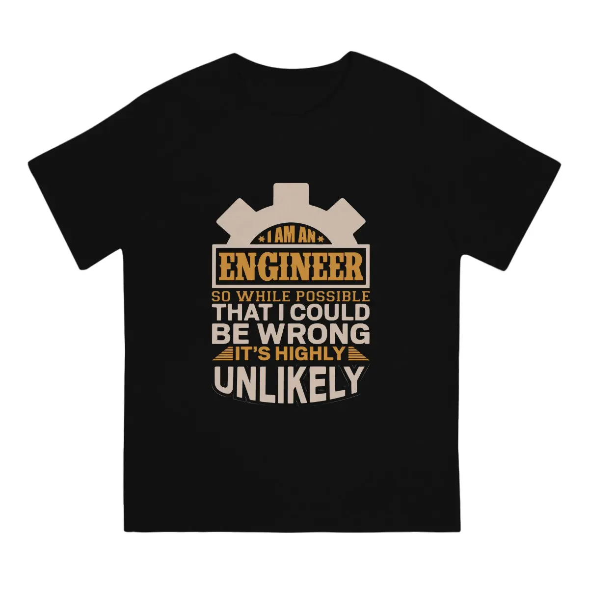 It's Highly Unlikely Harajuku TShirt Trust Me I'm An Engineer Printing Tops Leisure T Shirt Male Tee Special Gift Clothes