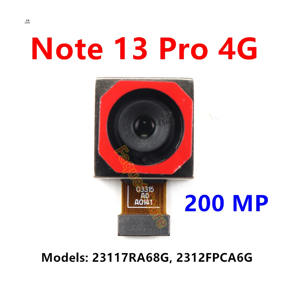 

Задняя камера заднего вида для Xiaomi Redmi Note 13 Pro 4G 200 МП, большой модуль основной задней камеры, гибкие запасные части