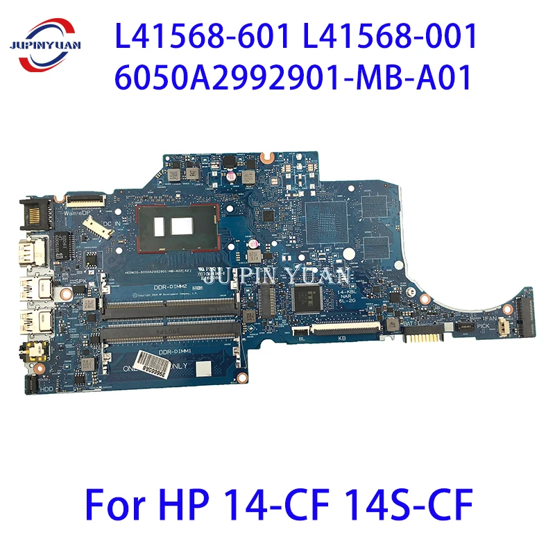 L41568-601 L41568-001 6050A2992901-MB-A01 For HP 14-CF 14S-CF Laptop Motherboard With SR343 I3-7100 Full Tested