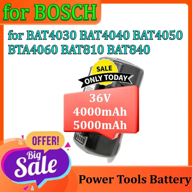 

Li-ion Battery for BOSCH BAT4030 BAT4040 BAT4050 BTA4060 BAT810 BAT840 Power Tools Battery 36V 4000mAh 5000mAh