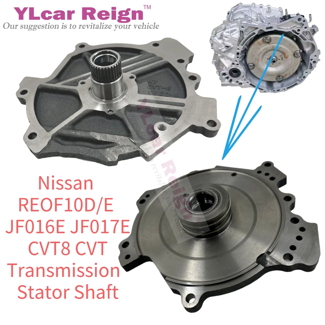 

JF017E JF016E CVT8 RE0F10E RE0F10D автоматическая коробка передач, вал статора для Nissan Altima Mitsubishi Outlander Renault