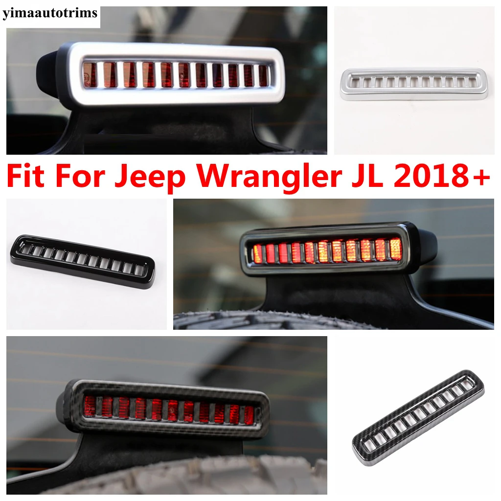 Rear Back High Position Brake Light Parking Lamp Decoration Cover Trim For Jeep Wrangler JL 2018 - 2022 ABS Exterior Accessories