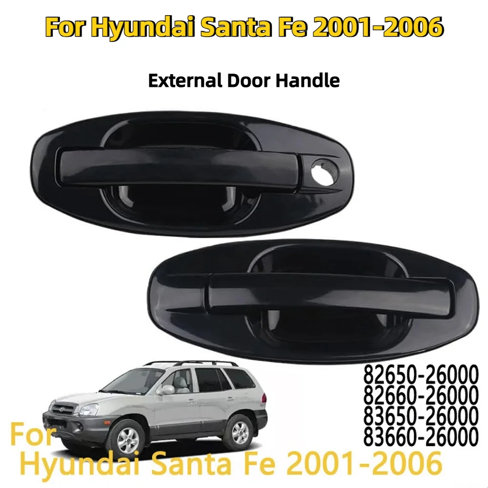 

External Door Handle For Hyundai Santa Fe 2001-2006 82650-26000 82660-26000 83650-26000 83660-26000 Exterior Parts