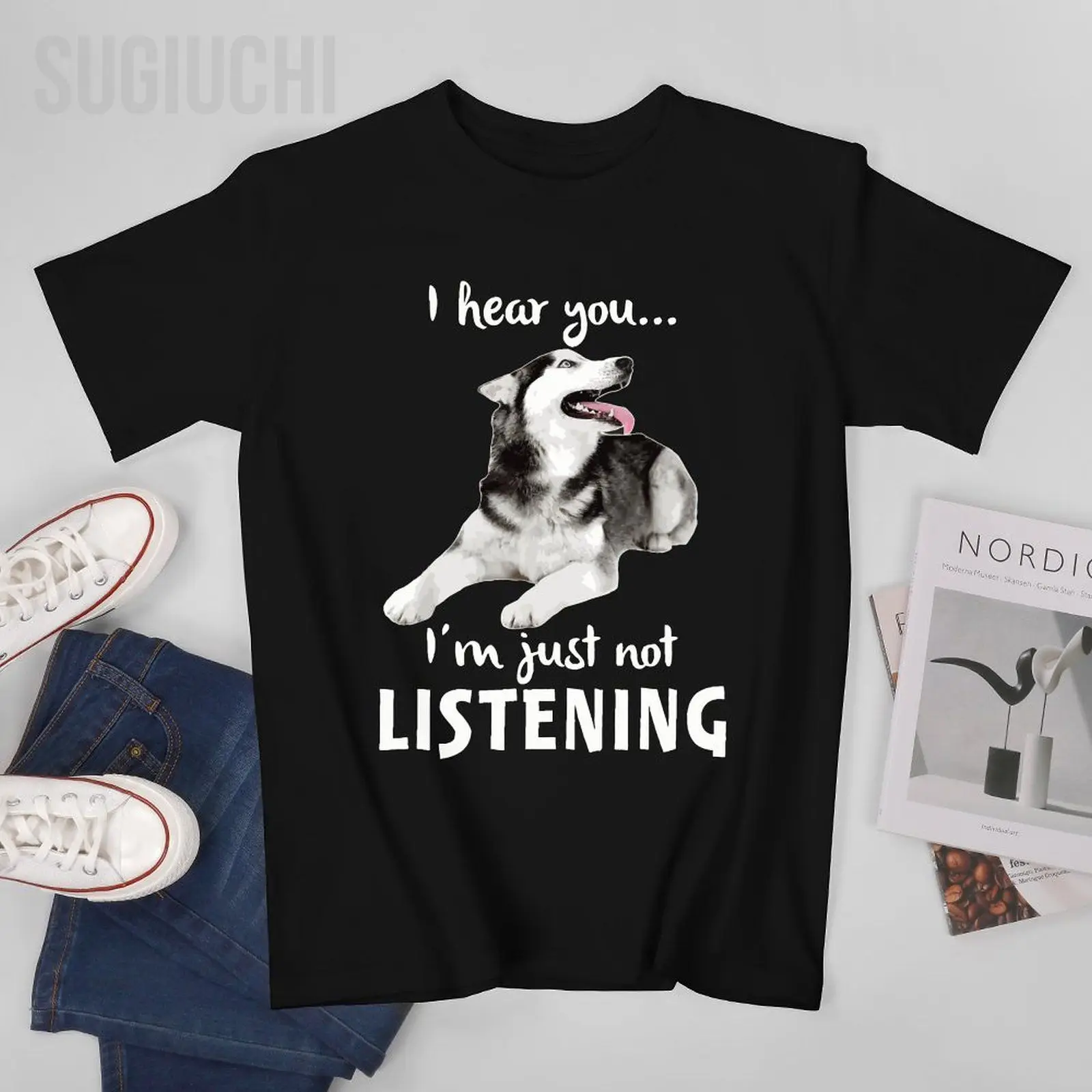 Unisex Men I Hear You I'm Just Not Listening Siberian Husky for Dog Lovers Tshirt Tees T Shirts Women Boys 100% Cotton T-Shirt