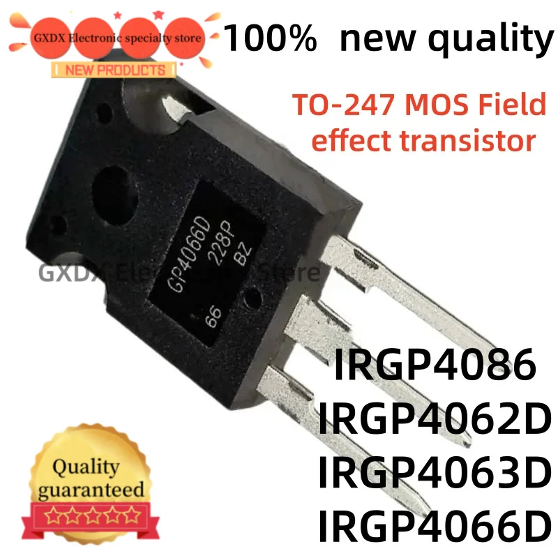 5-10Uds 100% Brand New Quality IRGP4086 IRGP4062D IRGP4063D IRGP4066DPBF TO247 GP4086 GP4062D GP4063D GP4066D TO-247