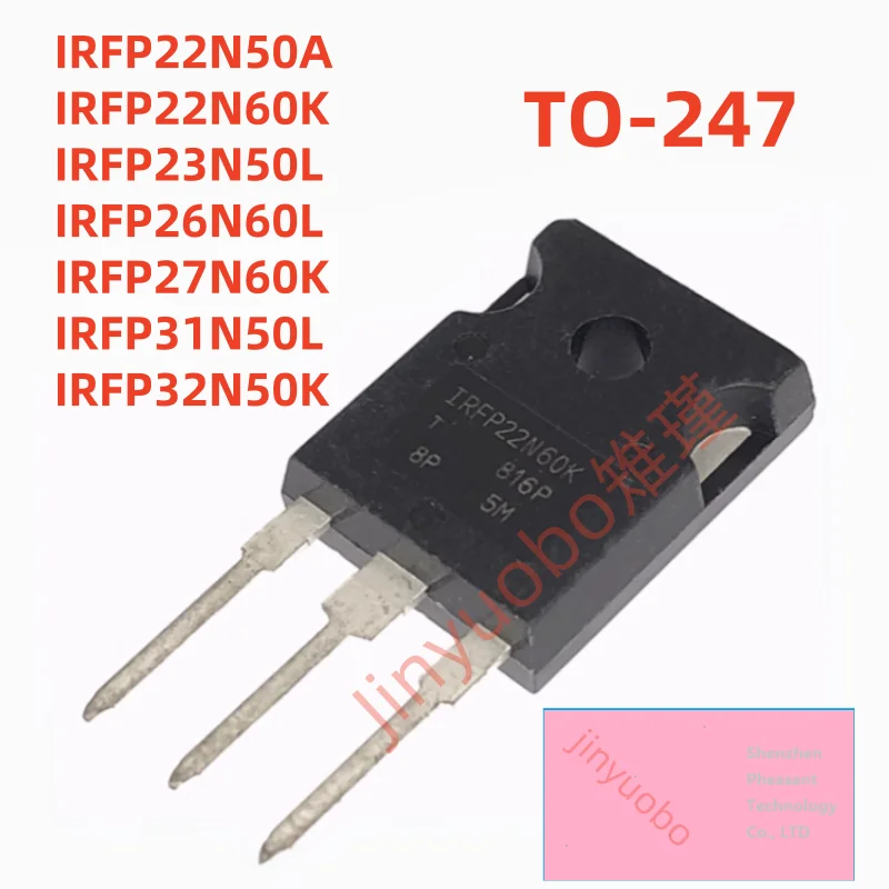 (5-20piece）100% New IRFP22N50A IRFP22N60K IRFP23N50L IRFP26N60L IRFP27N60K IRFP31N50L IRFP32N50K TO-247 Chipset
