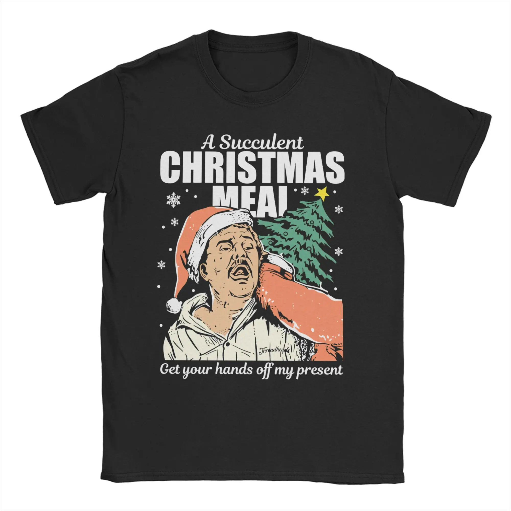 A Succulent Christmas Meal Funny Ugly Xmas T-Shirts Men Women  Novelty Cotton Tees O Neck Short Sleeve T Shirts Gift Clothes