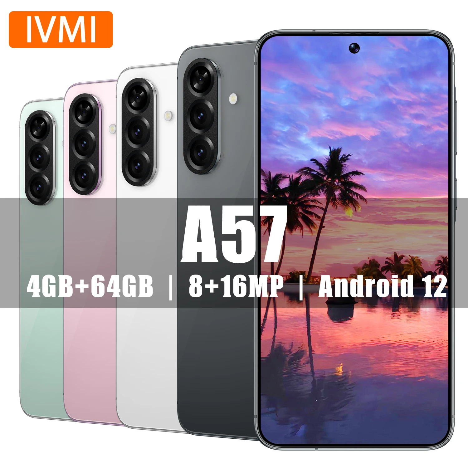 IVMI Global A57 Smartphone Pixel 8+16MP Android 12 6.65 Inch 4GB+64GB ROM Face ID 4G Network Google Play Store Mobile Phone