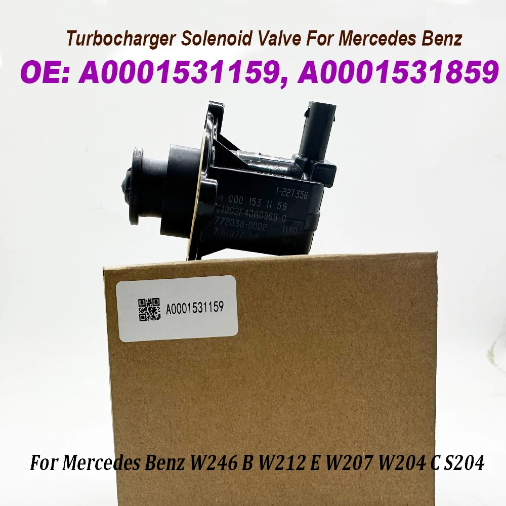 NEW A0001531159 A0001531859 Turbocharger Solenoid Valve Blow Off Valve For Benzz B/E Class 0001531859 0001531159 70187002