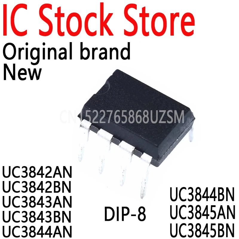 10PCS Lmport DIP-8 IC Chip Stock Wholesale UC3842AN UC3842BN UC3843AN UC3843BN UC3844AN UC3844BN UC3845AN UC3845BN