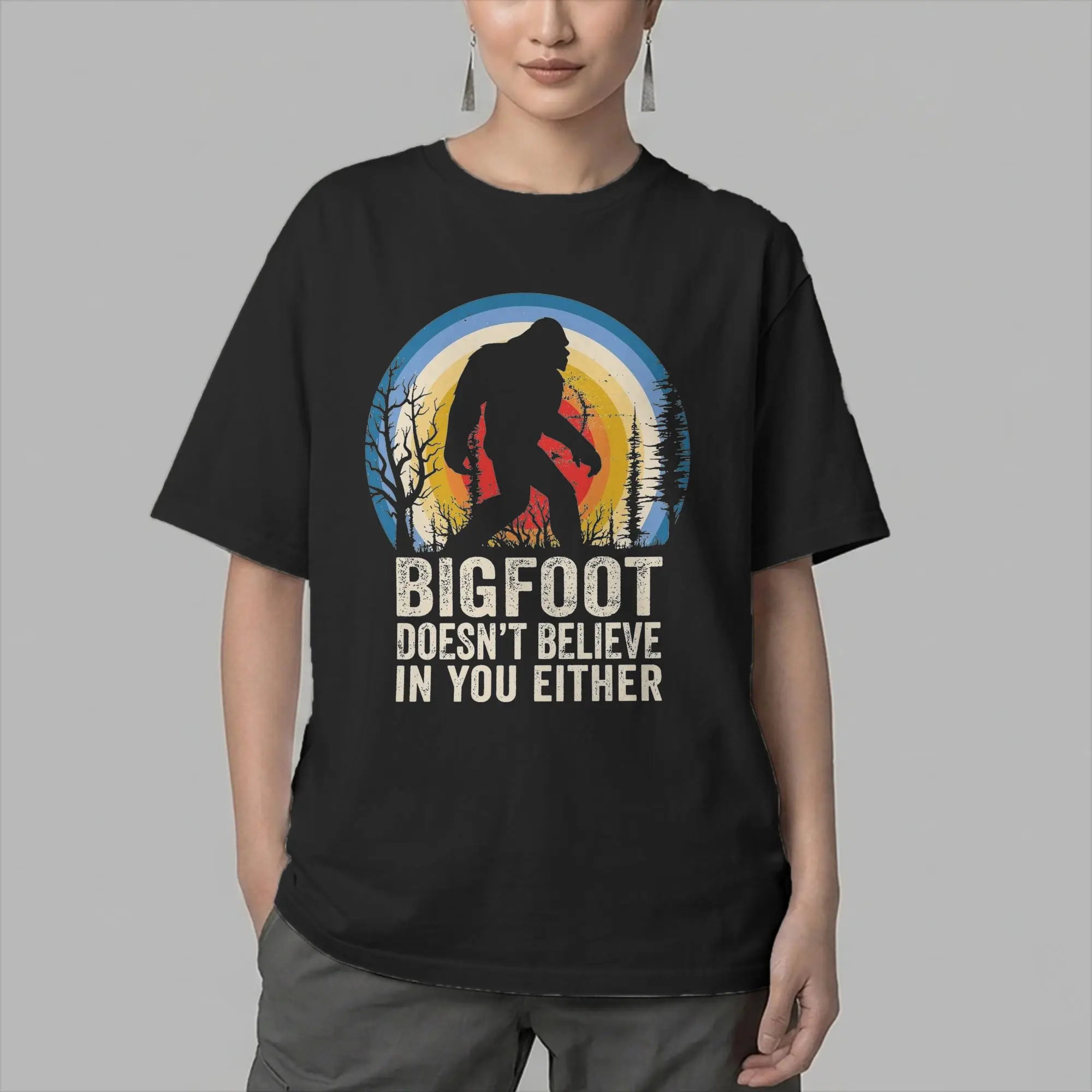 Novelty Bigfoot Doesn't Believe in You Either T-Shirt Men Cotton T Shirt Sasquatch Short Sleeve Tee Shirt Birthday Gift Tops