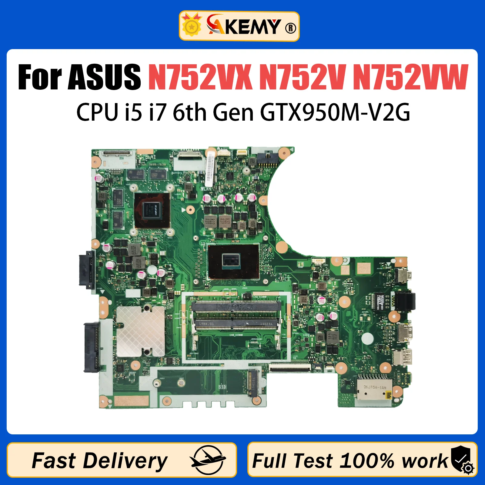 

AKEMY N752VX Notebook Mainboard For ASUS Vivobook N752V N752VX N752VW Laptop Motherboard With i5-6300HQ i7-6700HQ CPU GTX950M