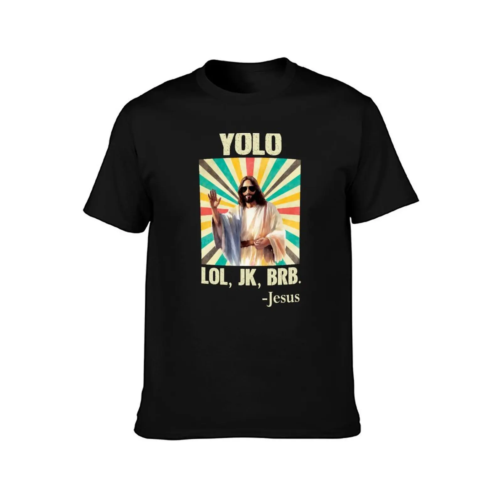YOLO LOL JK BRB Jesus Funny Easter Christians Resurrection T-Shirt Lightweight Gym Training T-Shirt