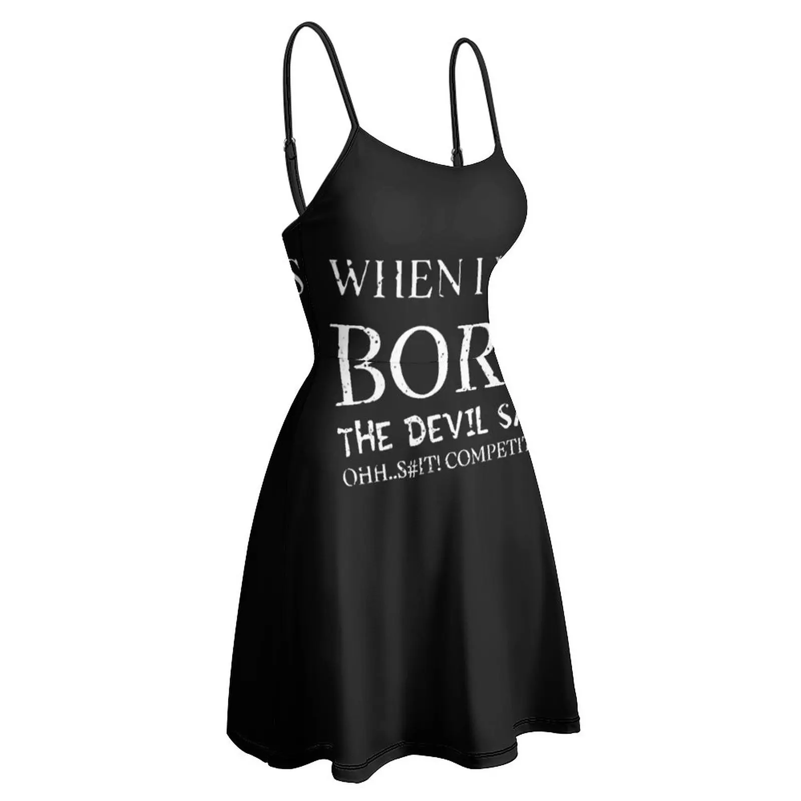 Sexy Woman's Clothing The Dress Born Devil Said Ohhls#1T Competition Women's Sling Dress Funny  Clubs Humor