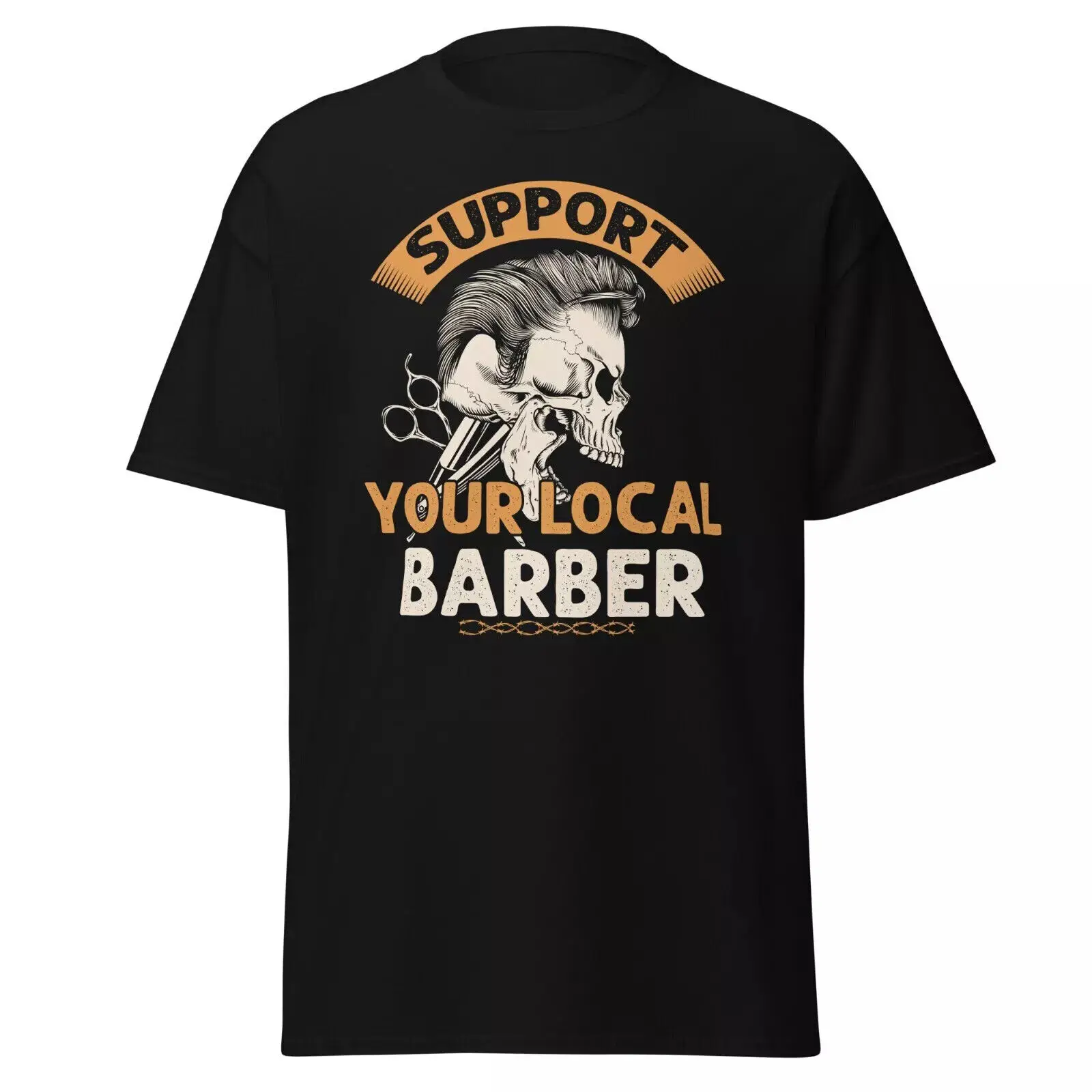 Support Your Local Barber Funny Scull Men's T-Shirt Hairdresser Gift Idea S-5XL