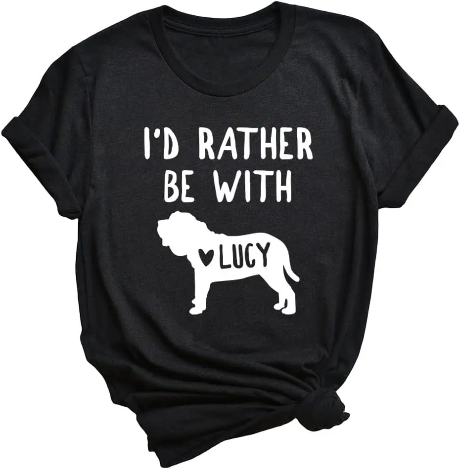 Personalized Neapolitan Mastiff Lover T-Shirt with Name I'd Rather Be with My Neapolitan Mastiff