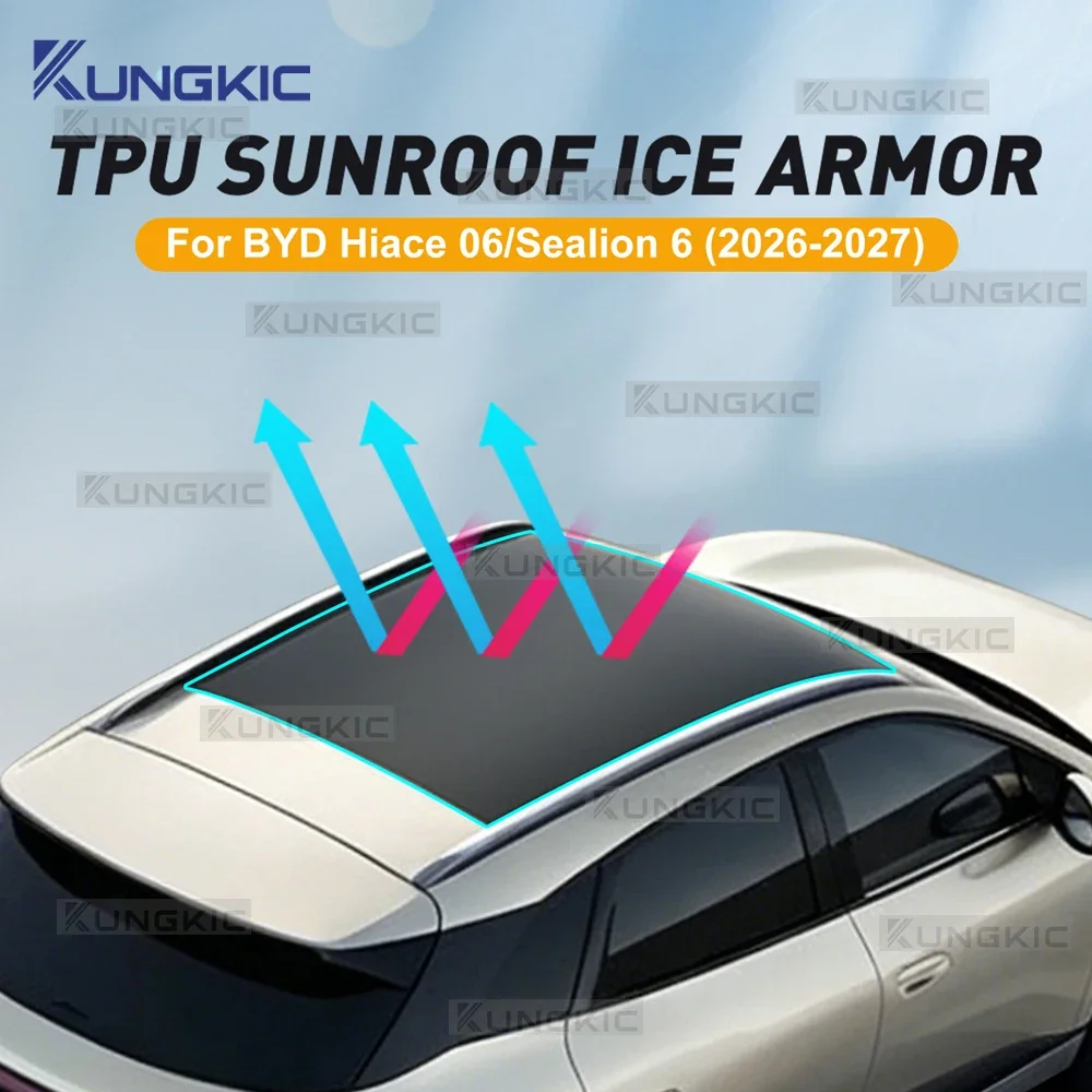 

For BYD Sealion/Lion/Hiace 06 2026 2027 Heat Insulation Car PPF Accessories Pre-Cut Sunroof Protection Film TPU Ice Armor