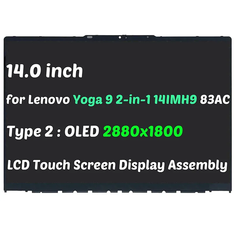 

14 inch 2880x1800 OLED LCD Touch Screen Assembly For Lenovo Yoga 9 2-in-1 14IMH9 83AC