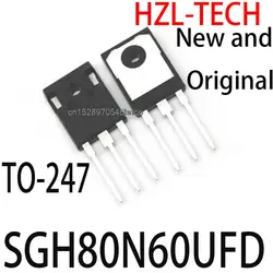 10PCS New and Original  SGH80N60 G80N60 80N60 G80N60UF TO-247 SGH80N60UFD