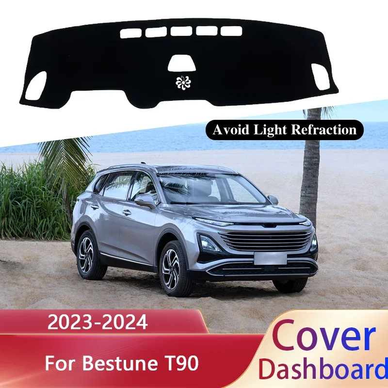 

Для Bestune T90 2023 2024, чехол для приборной панели автомобиля, коврики для приборной панели, ковер, подкладка для приборной панели, солнцезащитный козырек, антигрязные солнцезащитные накладки, автоаксессуары