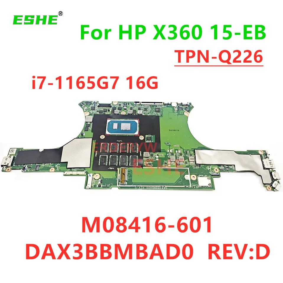 

DAX3BBMBAD0 для материнской платы HP TPN-Q226 X360 15-EB M08416-601 с i7-1165G7 16G 100% тест в порядке