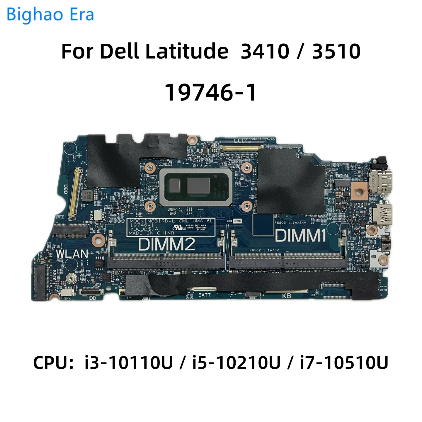 19746-1 For Dell Latitude 3410 3510 Laptop Motherboard With 5205U i3-10110U i5-10210U i7-10510U CPU CN-0PD7RH 0KW9T3 0DT6K3