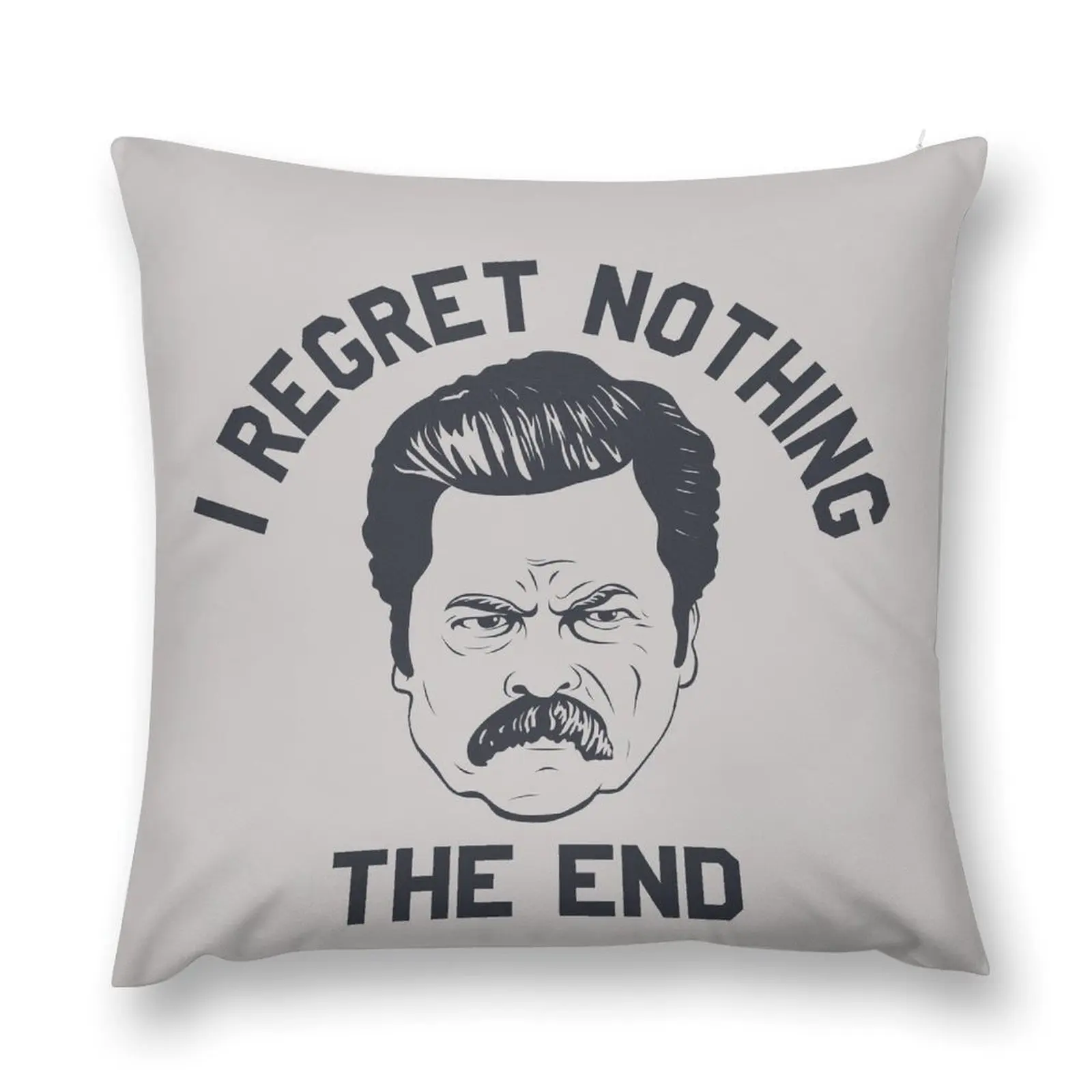 Ron Swanson I regret nothing the end Throw Pillow Pillow Covers Decorative Decorative Sofa Cushion pillow