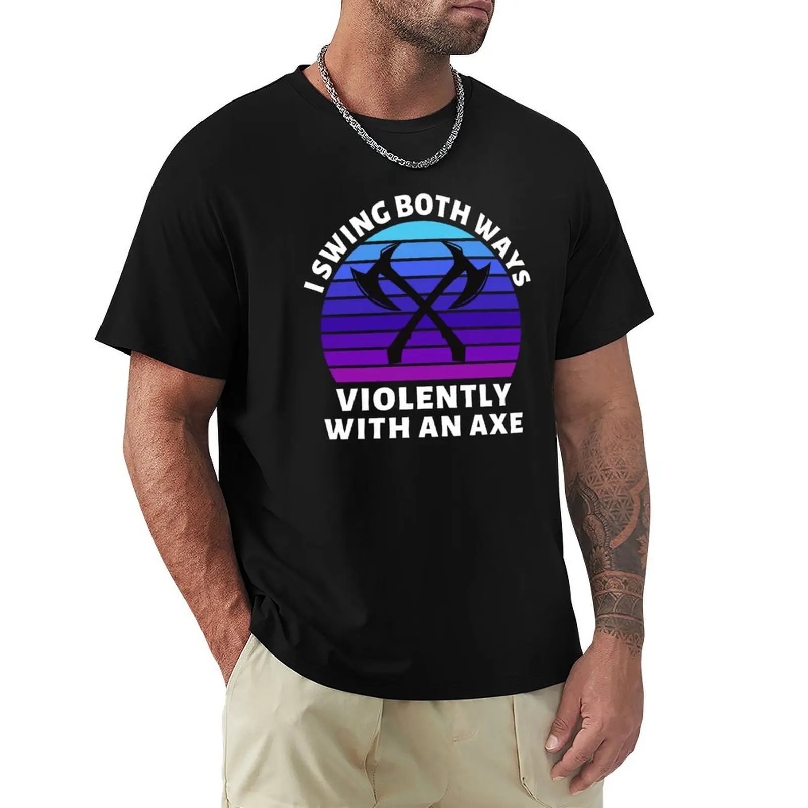 

I Swing Both Ways Violently With An Axe T-Shirt anime shirt blanks plus sizes tshirts personalised mens shirts graphic tee