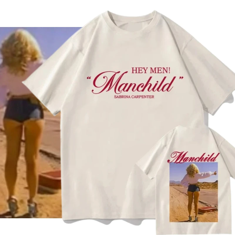 

2025 Summer Sabrina Carpenter Manchild Print T-shirt Singer Graphic Tshirt Short Sleeve Cotton Streetwear Oversize Women Men Top