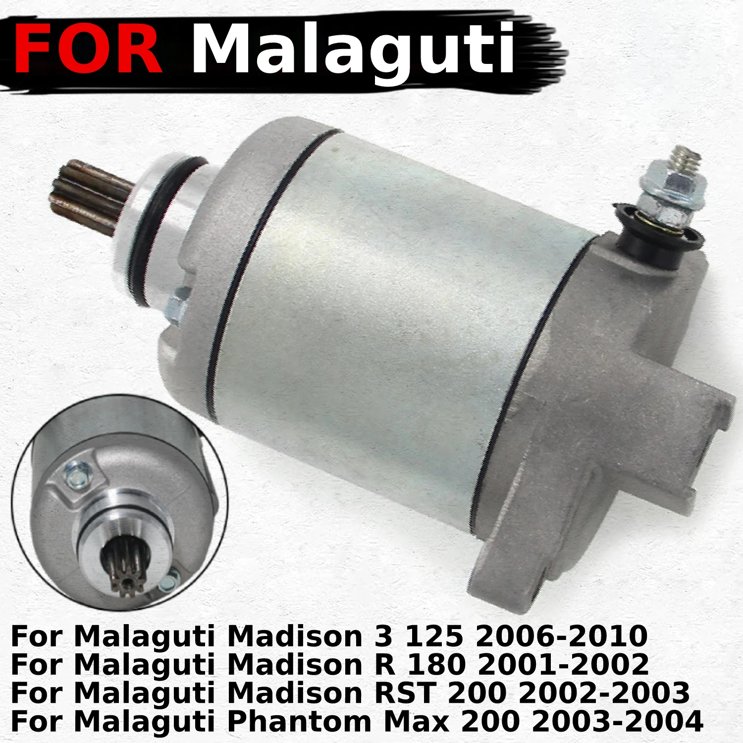 

Fits for Malaguti Madison 3 125 / R 180 / RST 200 / Phantom Max 200 Motorcycle Engine Starter Motor Replace Parts