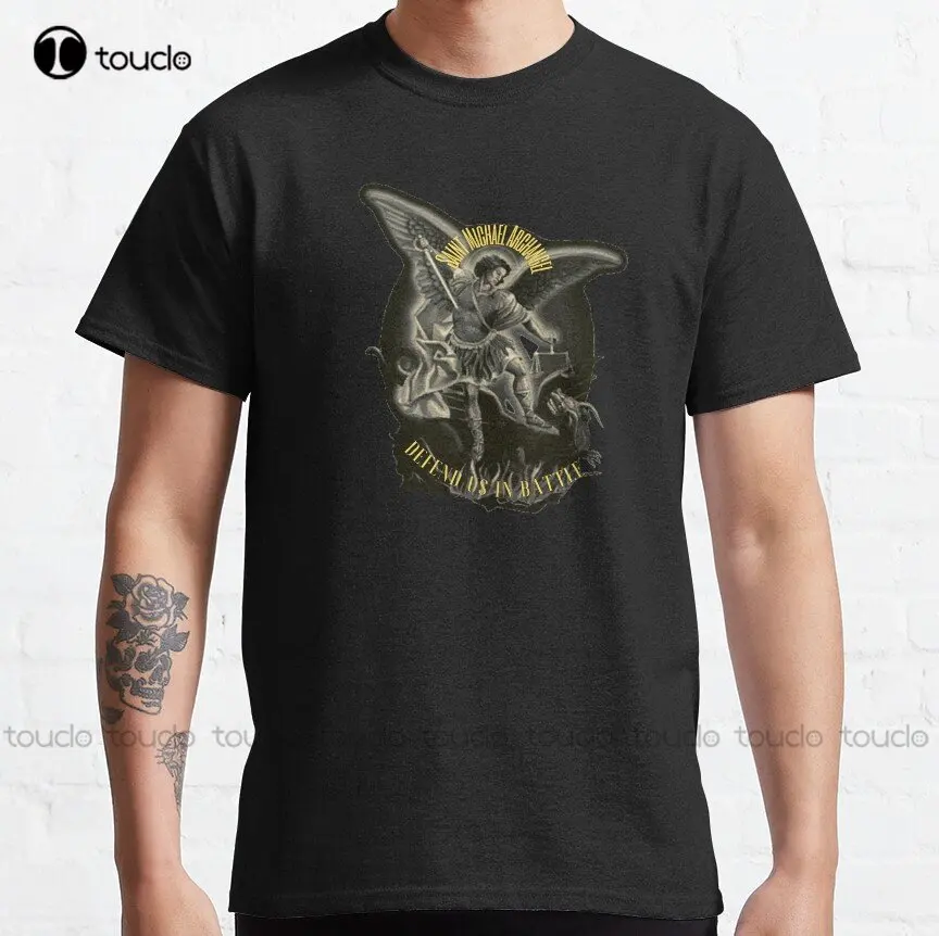 Saint Michael Archangel Defend Us In Battle! Classic T-Shirt Custom Aldult Teen Unisex Digital Printing Tee Shirts Custom Gift