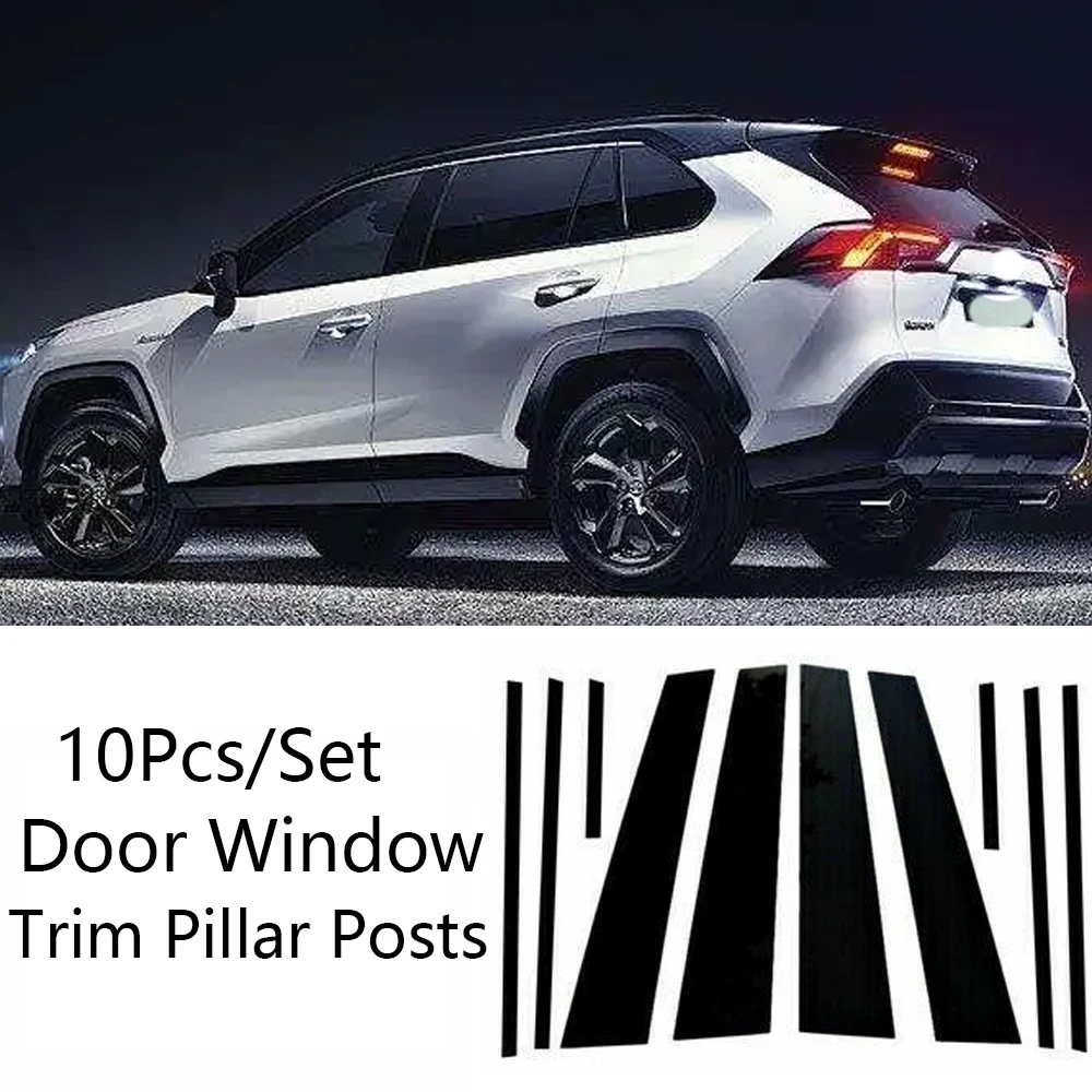 

10Pcs/Set Door Window Trim Pillar Posts Glossy Black Molding Cover For TOYOTA RAV4 2019-2021 Car Exterior Parts