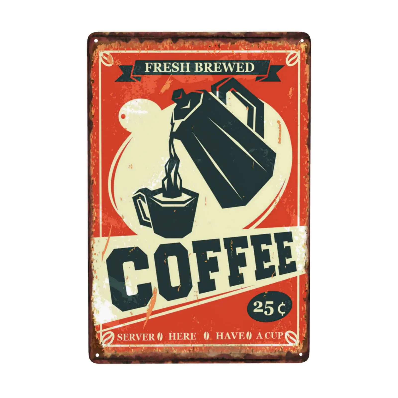 Fresh Brewed Coffee Served Here Have A Cup Metal Signs Retro Wall Signs Plaque Poster Art Decoration Vintage Bar Cafe Garage