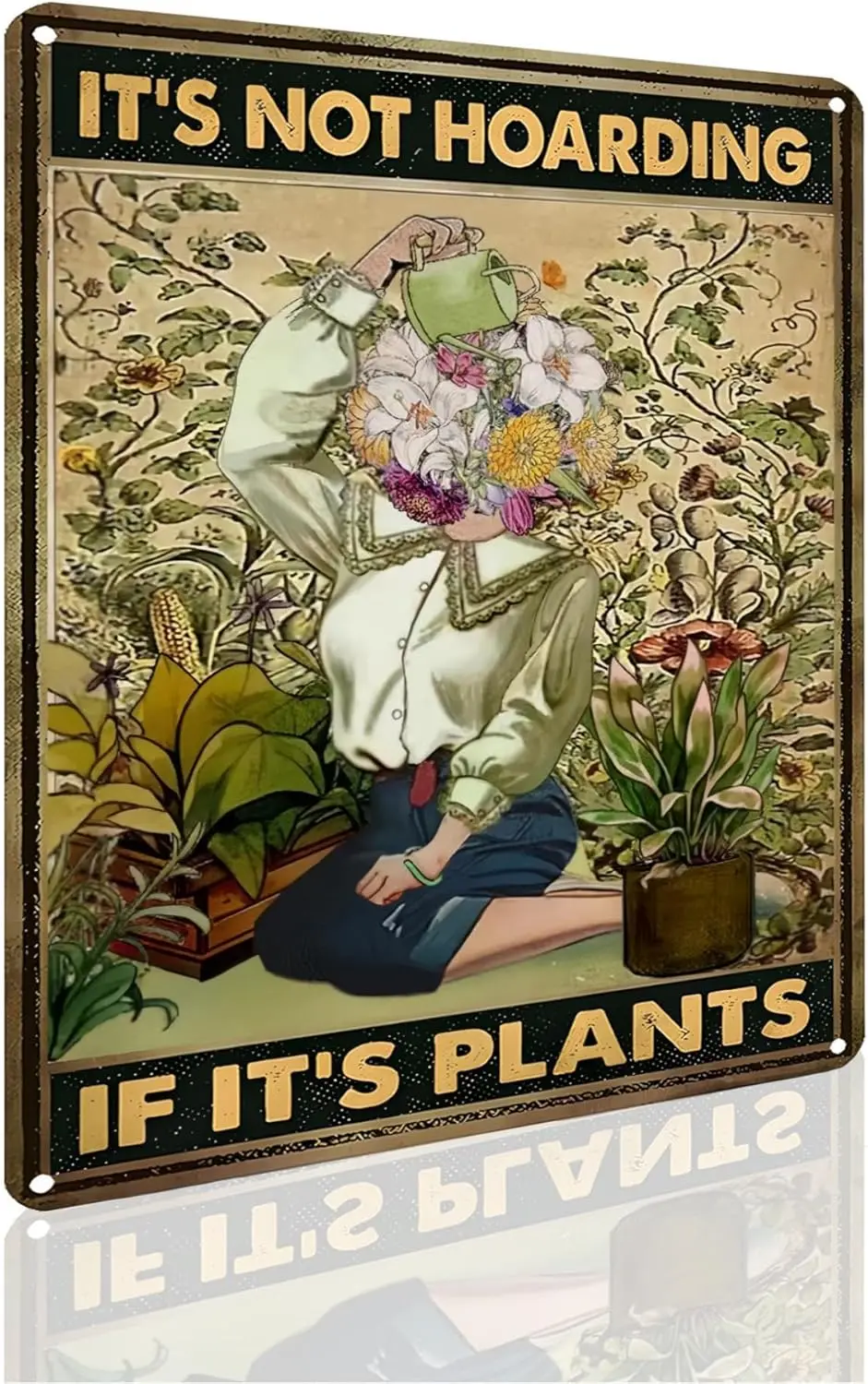 Vintage Garten-Blechschild, „It's Not Hoarding If It's Plants“, Lustige Garten-Schilder