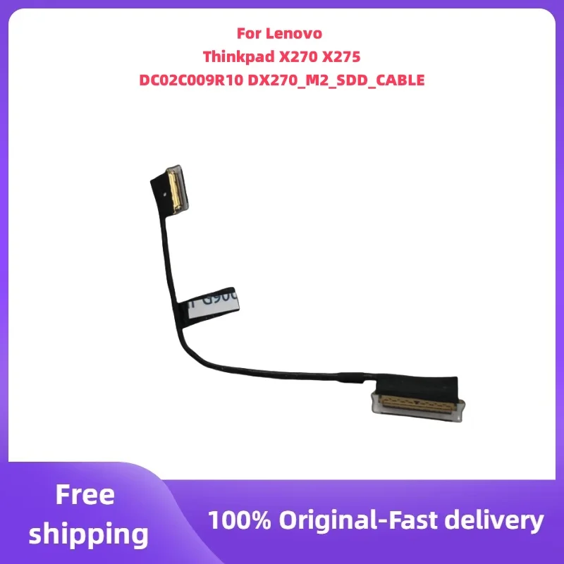 

For Lenovo ThinkPad X270 A275 SSD Cable DC02C009R10 DX270 M2 SDD CABLE Solid state hard disk cable