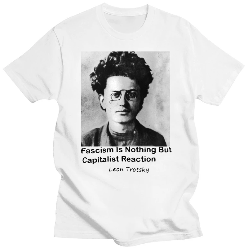 

TROTSKY T shirt- Political Anarchist Socialist Left Wing Marxist Men's Women's