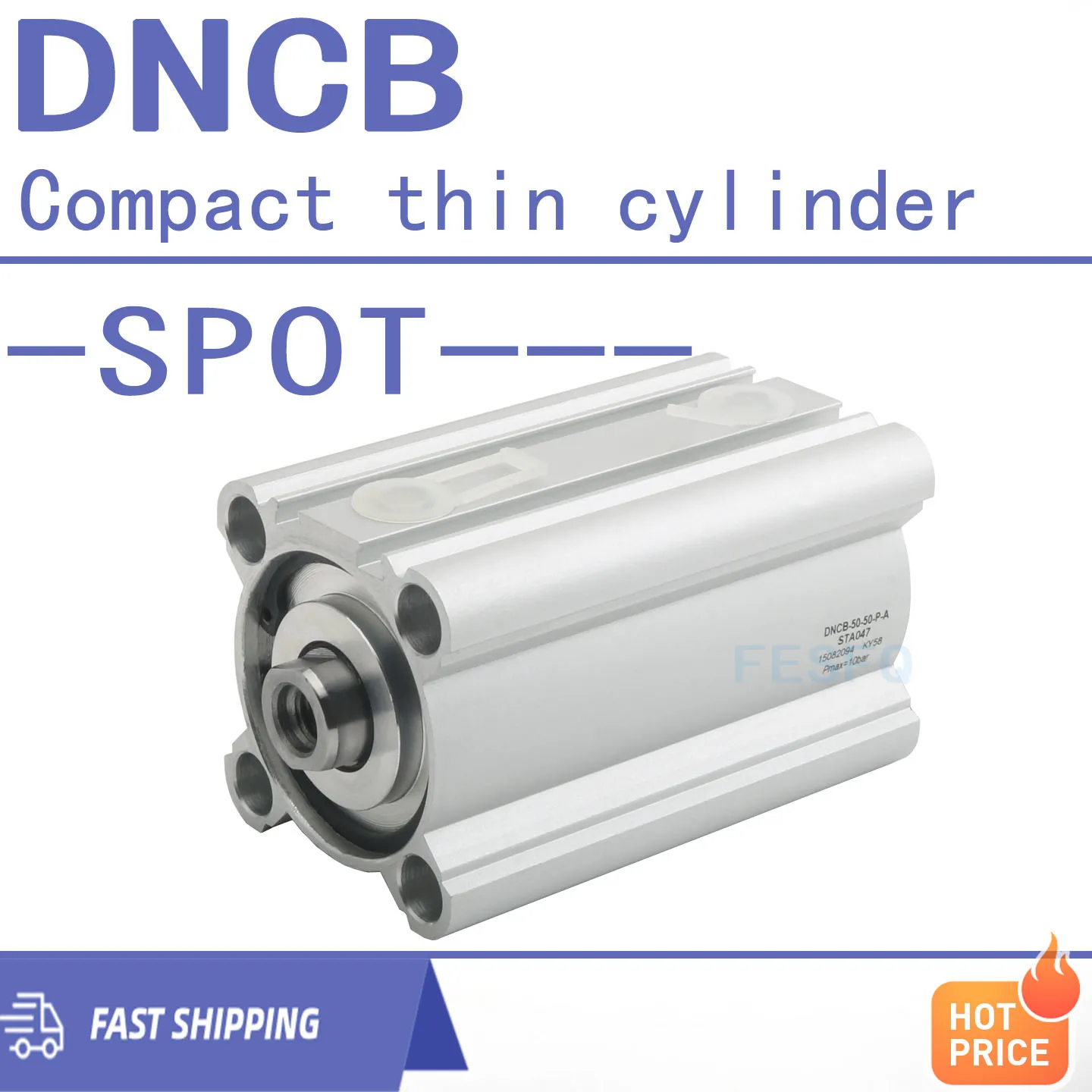 

Compact thin cylinder DNCB-40-25-P-A DNCB-40-40-P-A DNCB-50-30-P-A DNCB-50-50-P-A 15082094 DNCB-63-30-P-A DNBC-63-50-P-A