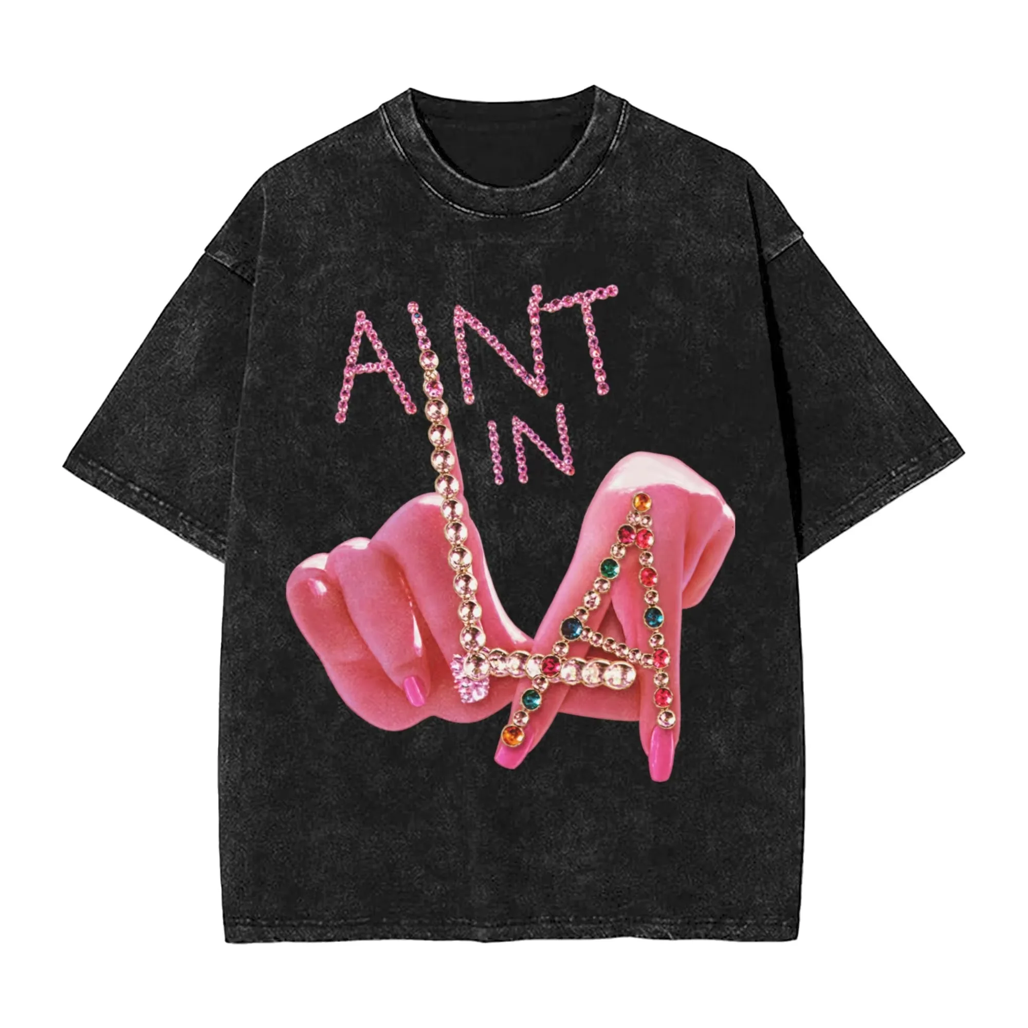 Washed Cotton T-Shirt AINT IN LA Pink Hand Rhinestone Graphic Oversize Streetwear Tee Men Women UPS/FEDEX Air, 3-5Day Delivery.