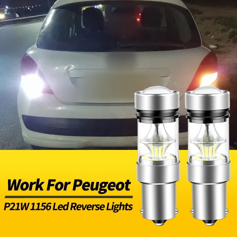 2 قطعة 1156 BA15S P21W LED عكس الضوء لمبة Canbus لبيجو 206 98-09 207 CC 06-15 308 SW 07-14 CC 09-14 406 95-04 5008 09-16 #2