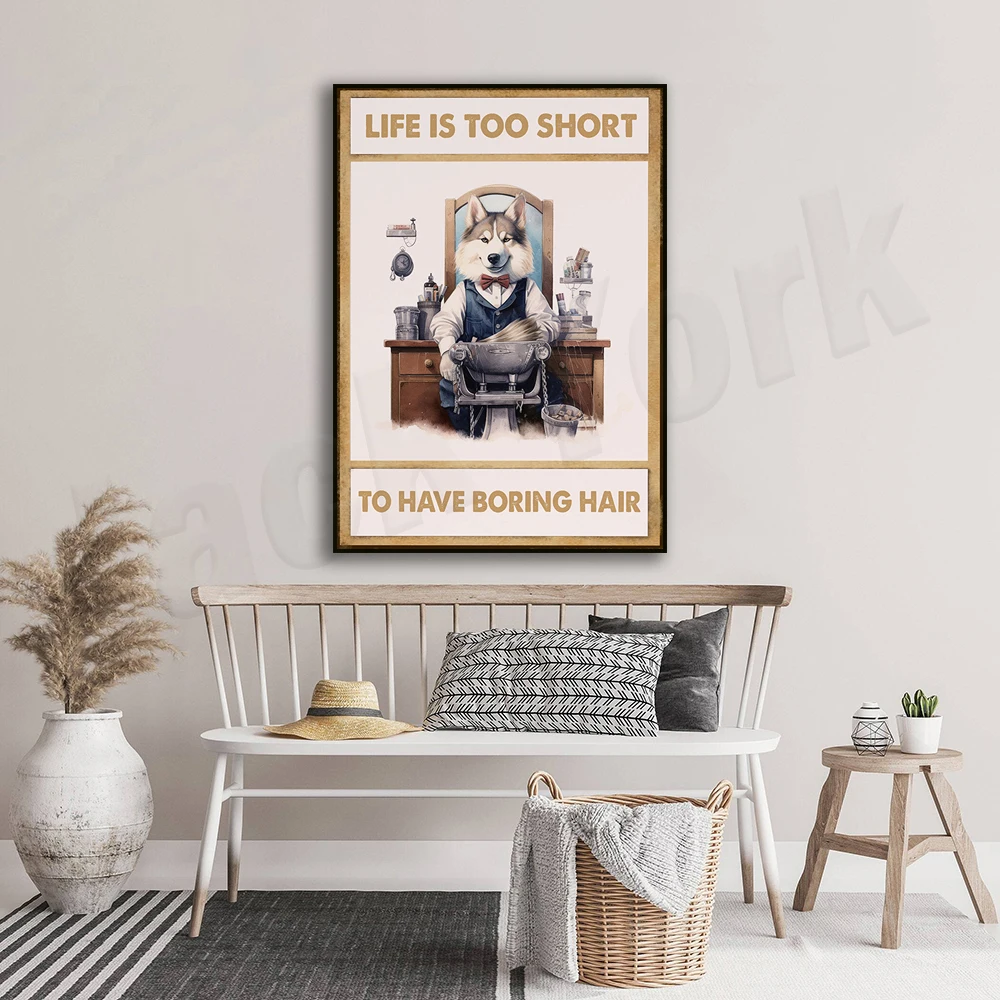 Life is too short to have boring hair poster, dog groomer retro poster, dog lover gift, dog grooming salon poster, pet salon