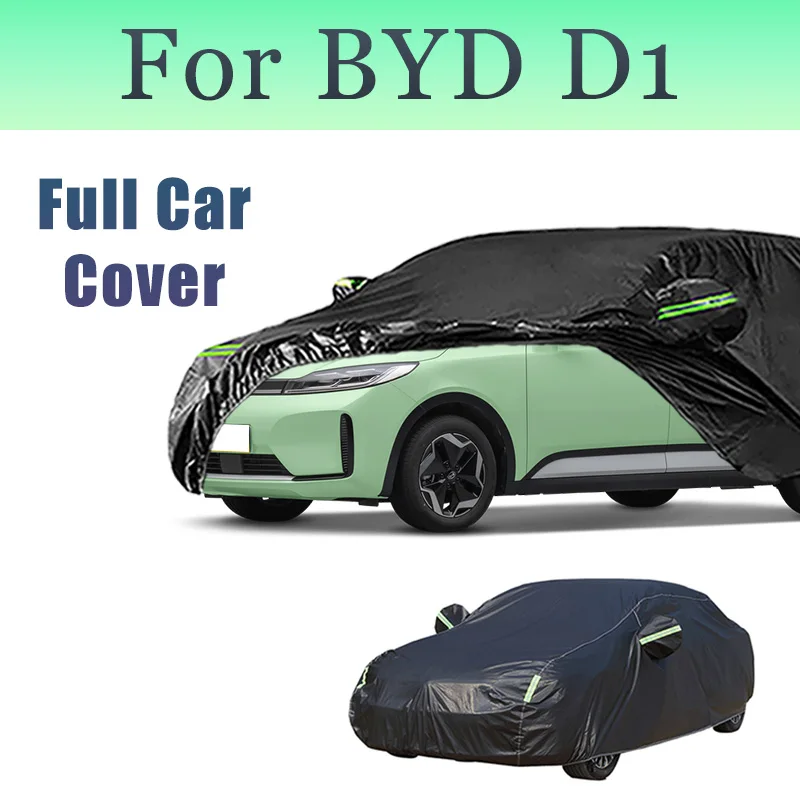 

FOR BYD D1 Exterior Car Cover Outdoor Protection Full Car Covers cooling Cover Sunshade Waterproof Dustproof car Accessories