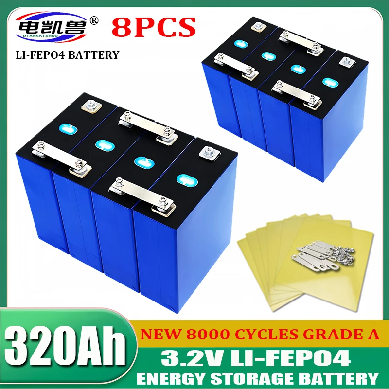 

8PCS New 3.2V 320Ah DIY 12V 24V 48V A-grade LiFePO4 battery electric scooter RV lithium iron phosphate solar storage system