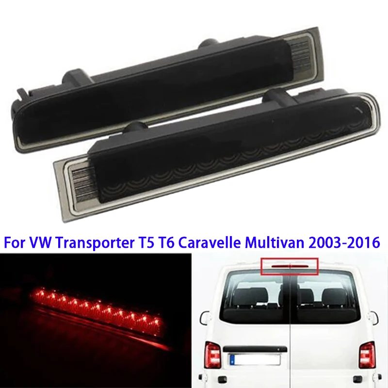 1pair Smoked/Red Lens LED Third Brake Light for VW Transporter T5 T6 Caravelle Multivan 2003-2016