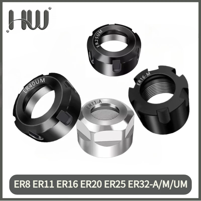 NEW ER8 ER11 ER16 ER20 ER25 ER32 ER40 NUT A M UM ER Nut CNC Nut Engraving Machine ER Collet