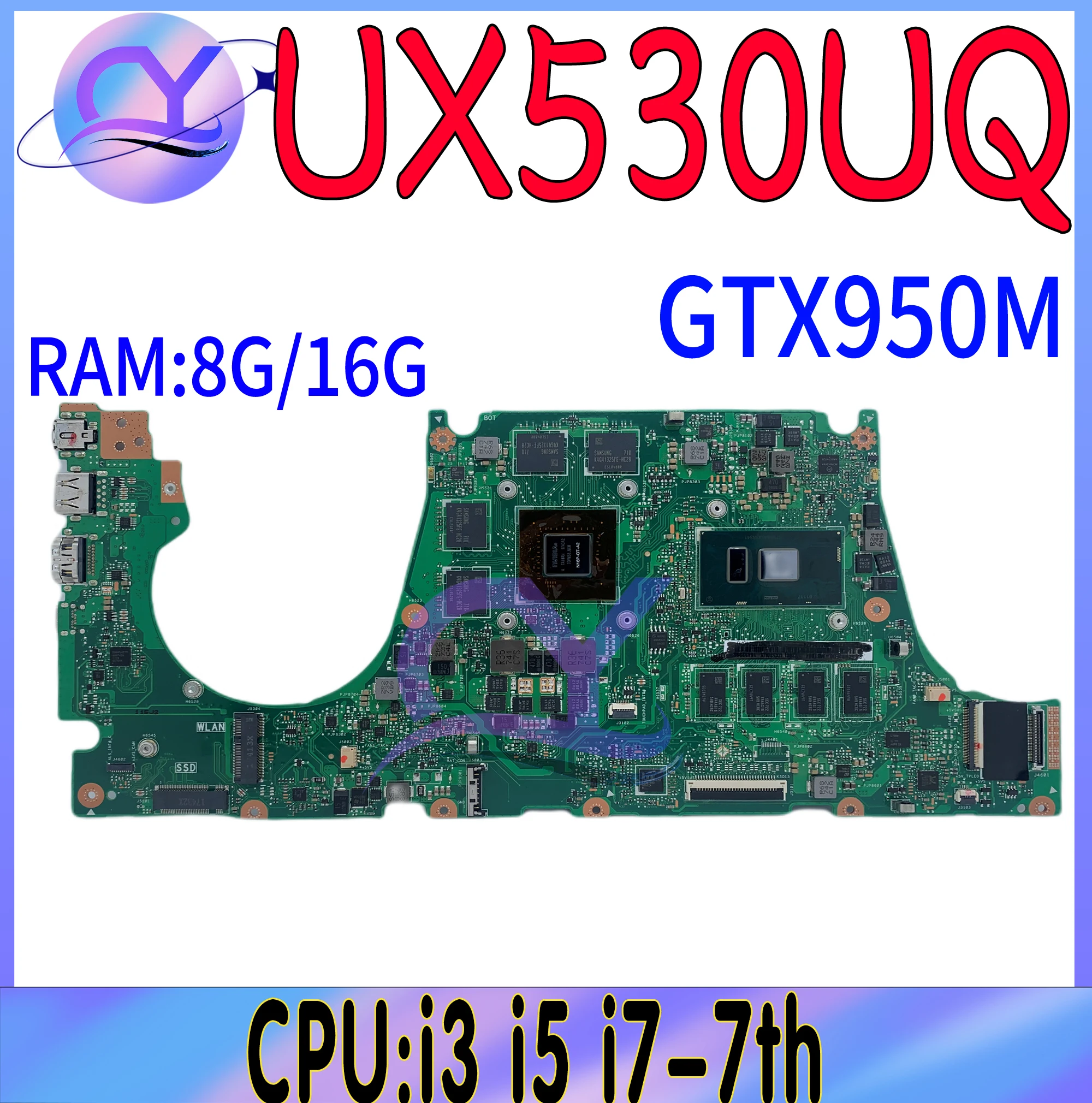 

UX530UQ Mainboard For ASUS UX530U UX530UN UX530UR UX530UX Laptop Motherboard With I3 I5 I7 7th Gen 8GB/16G RAM 100% Test OK