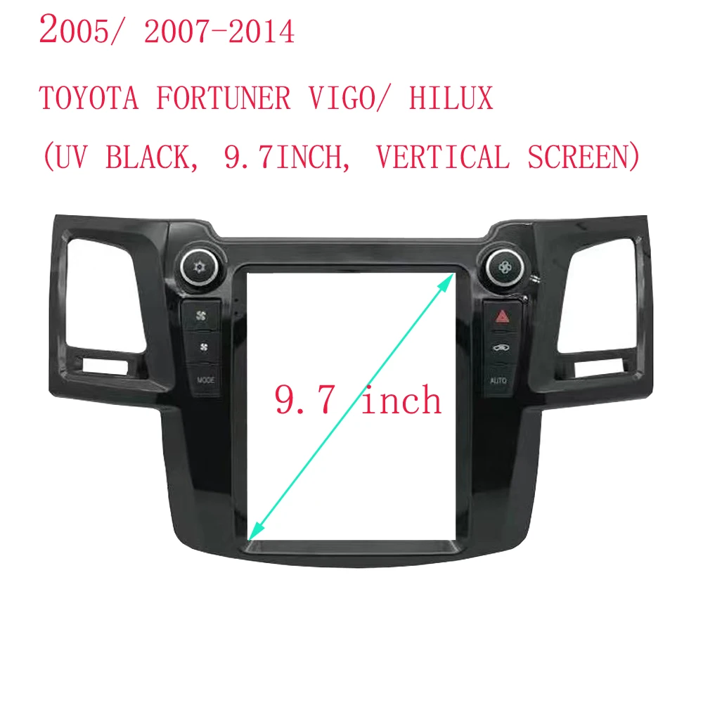 Android For 2005-2014 TOYOTA FORTUNER/ VIGO/ HILUX 9.7