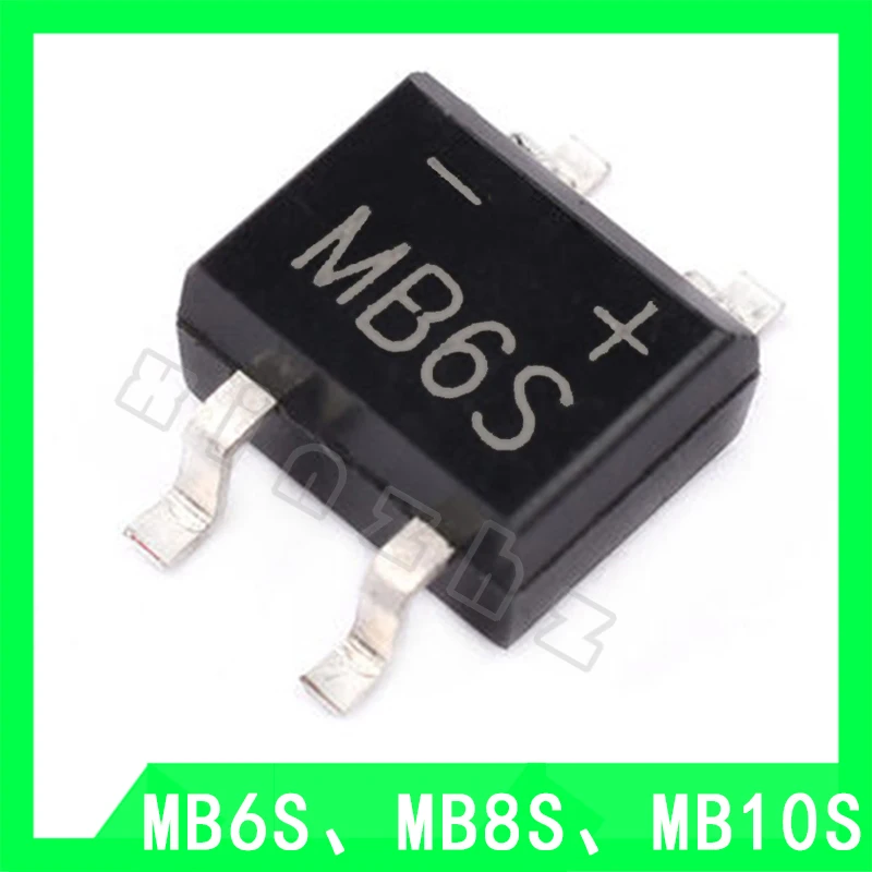 10PCS MB6S MB8S MB10S B6S B8S B10S 100% New Single-Phase Bridge Rectifiers SOP-4（MDI）
