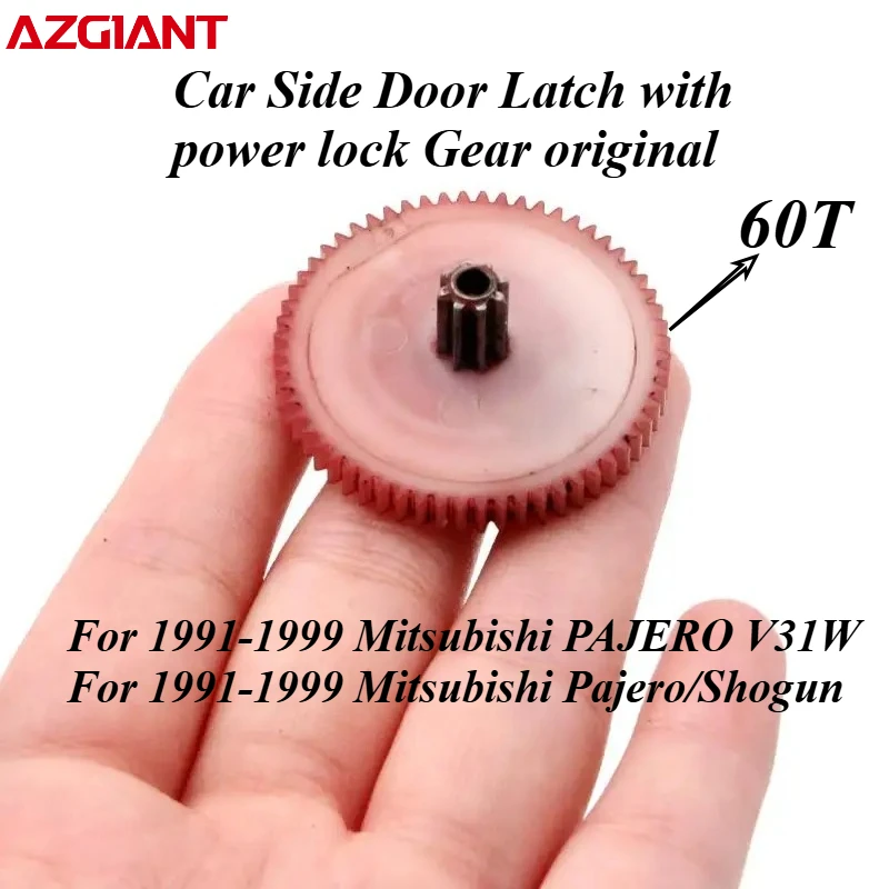 

Azgiant 60T For Mitsubishi Pajero/Shogun V31W 1991-1999 Car Side Door Latch with power lock Gear original automotive accessories