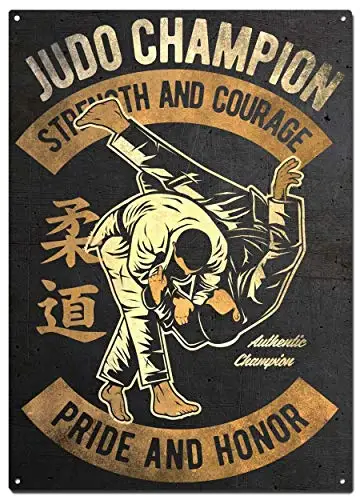 

Judo Champion Metal Tin Signs,Martial Arts Colorfast Posters, Decorative Signs, Wall Art, Home Decor - 8X12 Inch (20X30 cm)